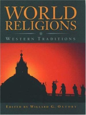 World Religions: Western Traditions 0195407512 Book Cover
