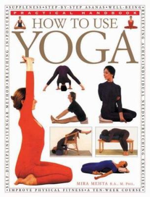 How to Use Yoga 0754808300 Book Cover