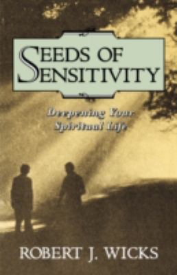 Seeds of Sensitivity 0877935416 Book Cover