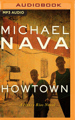 Howtown: A Henry Rios Novel 1713530155 Book Cover