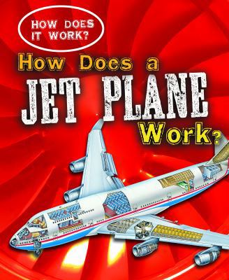 How Does a Jet Plane Work? 143393471X Book Cover