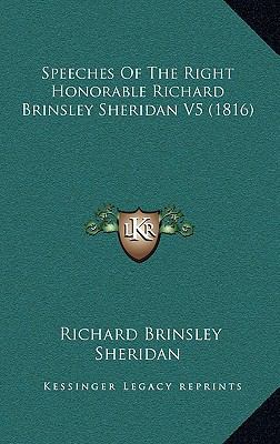 Speeches of the Right Honorable Richard Brinsle... 116442548X Book Cover