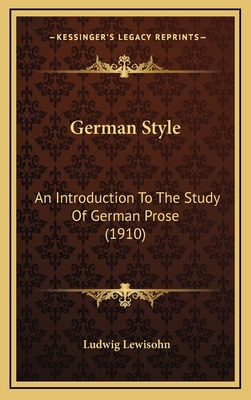 German Style: An Introduction to the Study of G... 1164739263 Book Cover