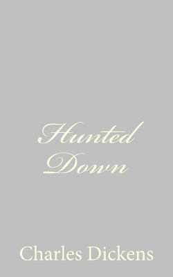 Hunted Down 1484178971 Book Cover