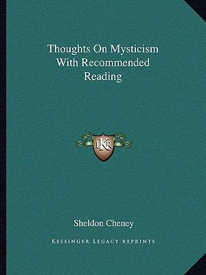 Thoughts on Mysticism with Recommended Reading 1162838973 Book Cover