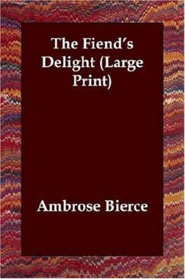 The Fiend's Delight [Large Print] 1846371848 Book Cover