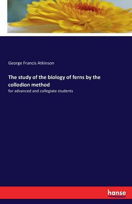 The study of the biology of ferns by the collod... 3742800426 Book Cover