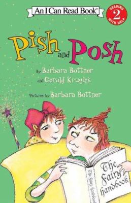 Pish and Posh (I Can Read Level 2) 0060514183 Book Cover