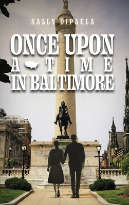 Once upon a Time in Baltimore 1959677438 Book Cover