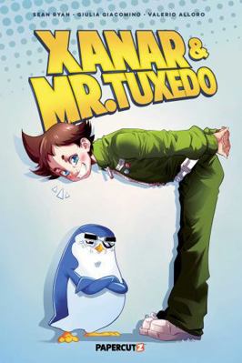 Xanar and Mr. Tuxedo 1545827087 Book Cover