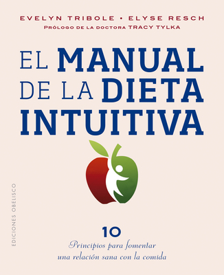 El Manual de la Dieta Intuitiva [Spanish] 8491116060 Book Cover