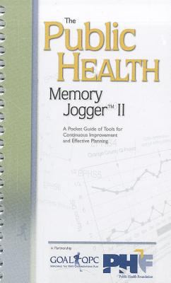 The Public Health Memory Jogger II: A Pocket Gu... B0072OC06E Book Cover