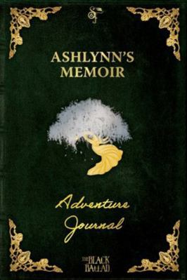 Ashlynn's Memoir: A RPG Adventure Journal B0G3TM8VJB Book Cover