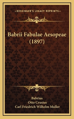 Babrii Fabulae Aesopeae (1897) [Latin] 1165364697 Book Cover