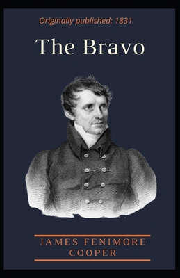 The Bravo (Annotated) B08BWGQ4DF Book Cover