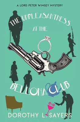 The Unpleasantness at the Bellona Club (Warbler... 1962572390 Book Cover