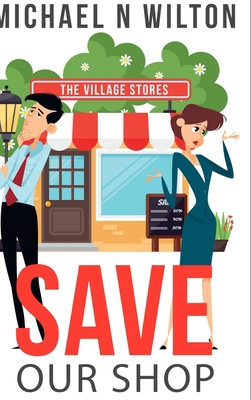 Save Our Shop: Large Print Hardcover Edition [Large Print] 1034583573 Book Cover