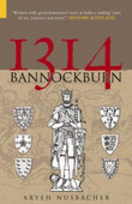 The Battle of Bannockburn 1314 0752417835 Book Cover
