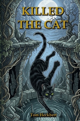 Killed The Cat B0FQ2421R5 Book Cover