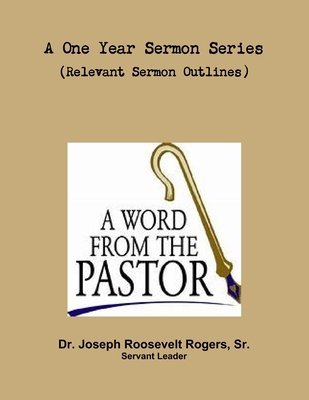 A One Sermon Series (Relevant Sermon Outlines) 0359055850 Book Cover