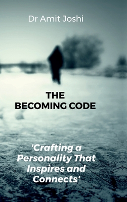 The Becoming Code: Crafting a Personality That ... B0FV2X2W4K Book Cover