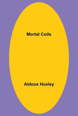 Mortal Coils 9357971912 Book Cover