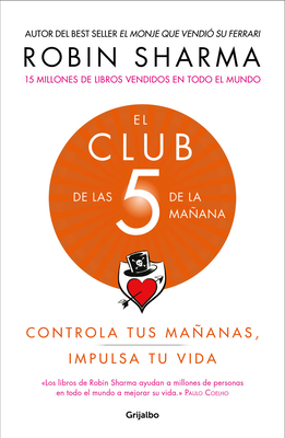 El Club de Las 5 de la Mañana: Controla Tus Mañ... [Spanish] 1949061671 Book Cover