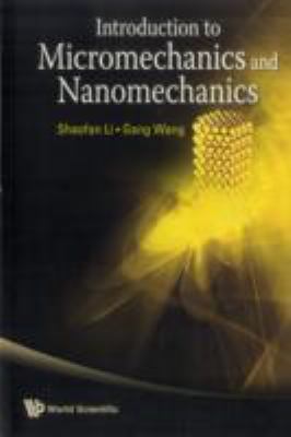 Introduction to Micromechanics and Nanomechanics 9812814140 Book Cover