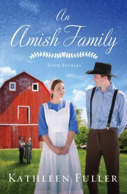 An Amish Family: Four Stories [Large Print] 1432855530 Book Cover