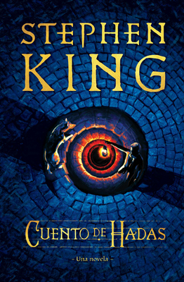 Cuento de Hadas: Una Novela / Fairy Tale [Spanish] 164473687X Book Cover
