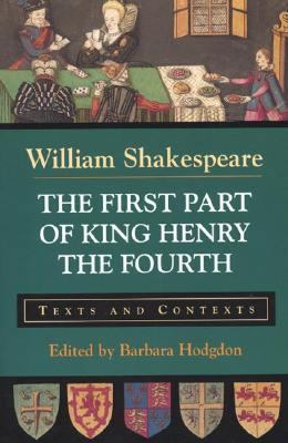 The First Part of King Henry the Fourth: Texts ... 0312134029 Book Cover