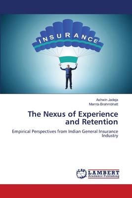 The Nexus of Experience and Retention 6208420229 Book Cover