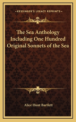 The Sea Anthology Including One Hundred Origina... 1163380849 Book Cover