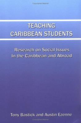 Teaching Caribbean Students: Research on social... 9766320462 Book Cover