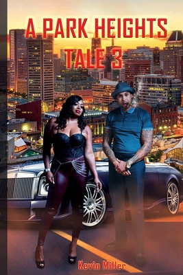 A Park Heights Tale 3 B08M8GWJSZ Book Cover