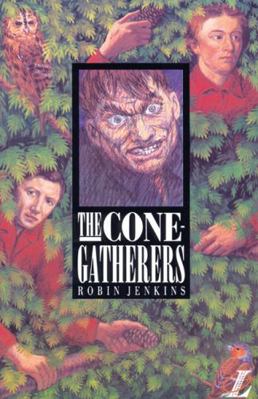 The Cone Gatherers 0582060176 Book Cover