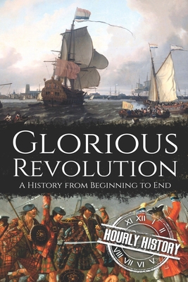 Glorious Revolution: A History from Beginning t... B08BR8YXXT Book Cover