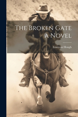 The Broken Gate a Novel 1022677829 Book Cover