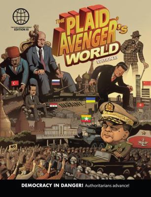 The Plaid Avenger's World: Democracy in Danger!... 1792473028 Book Cover