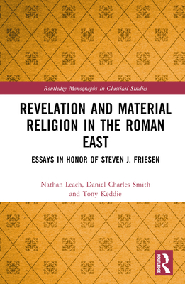 Revelation and Material Religion in the Roman E... 1032382678 Book Cover