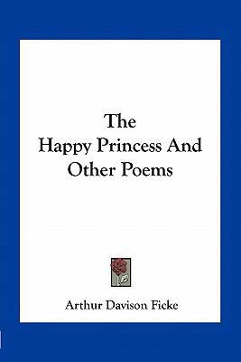 The Happy Princess And Other Poems 1163708887 Book Cover