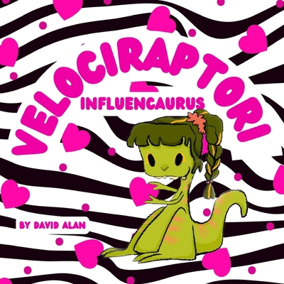 Velociraptori: Influencaurus B0B1CJWWWS Book Cover
