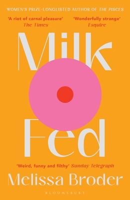 Milk Fed 1408897121 Book Cover