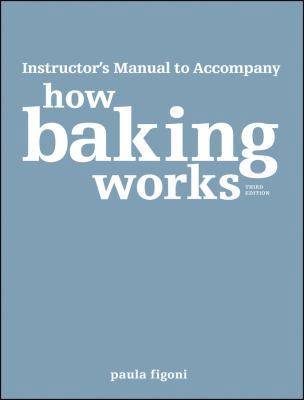 How Baking Works 0470398140 Book Cover
