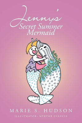 Jenny's Secret Summer Mermaid B09YMKBSKG Book Cover
