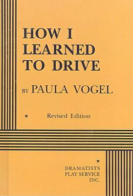 How I Learned to Drive 0613638085 Book Cover