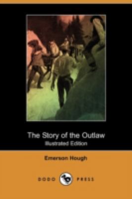 The Story of the Outlaw (Illustrated Edition) (... 1409967808 Book Cover