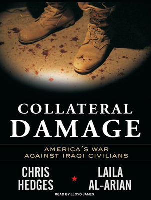 Collateral Damage: America's War Against Iraqi ... 1400156661 Book Cover