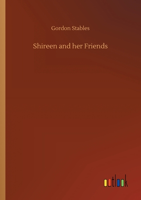 Shireen and her Friends 3752427035 Book Cover