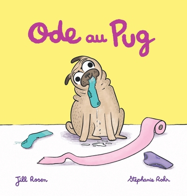 Ode au Pug [French] 1069226165 Book Cover